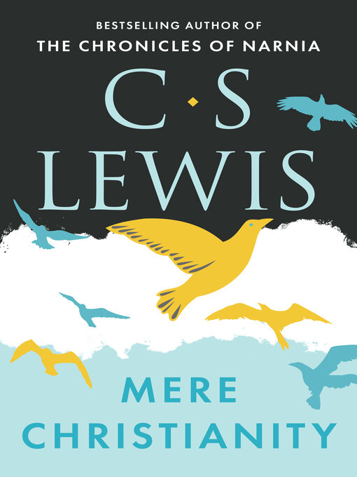 Title details for Mere Christianity by C. S. Lewis - Wait list